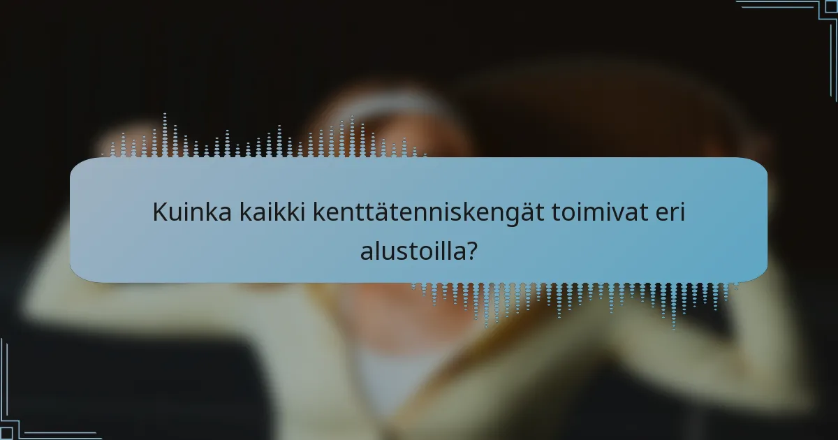 Kuinka kaikki kenttätenniskengät toimivat eri alustoilla?